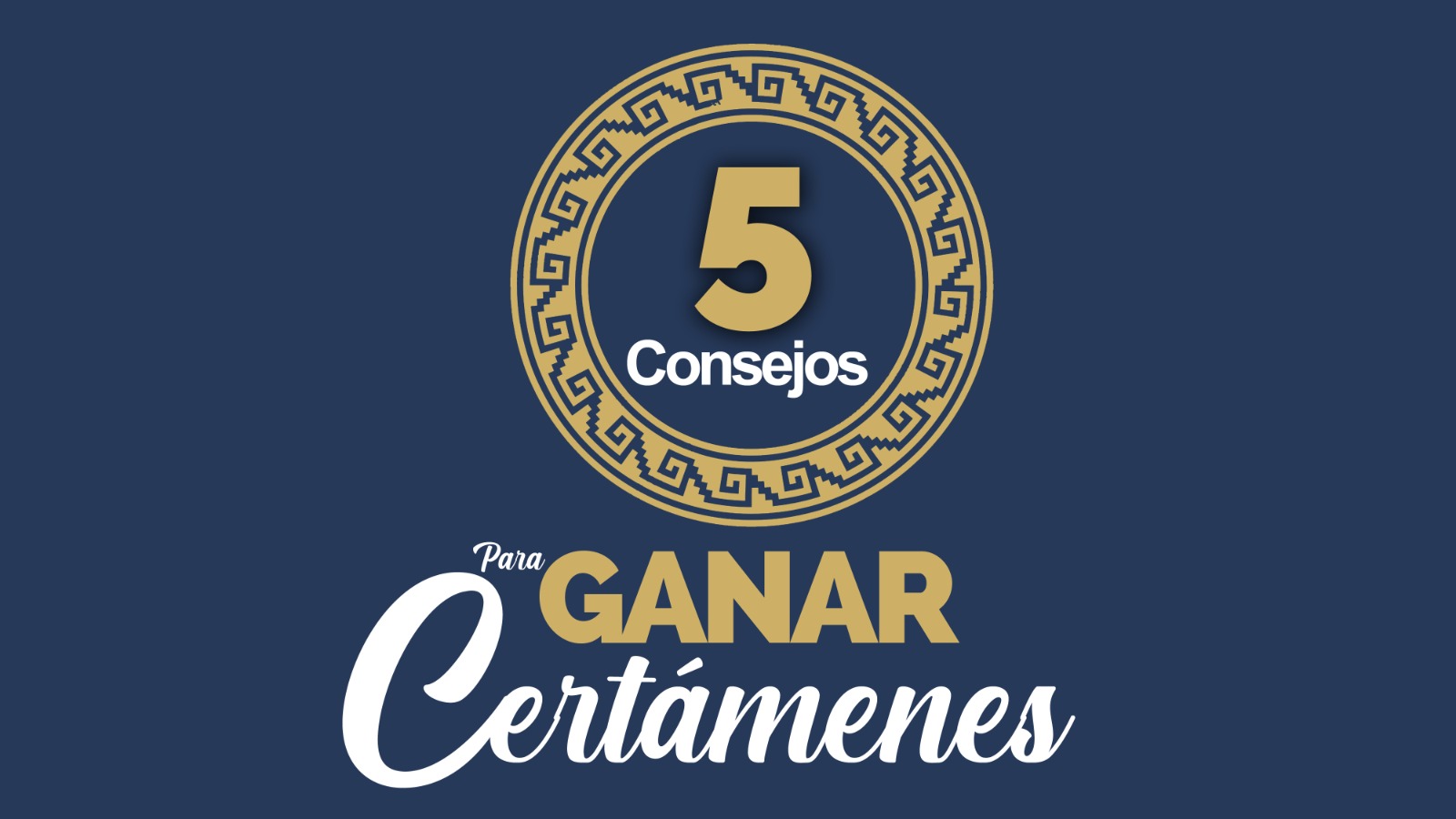 5 consejos para ganar certámenes